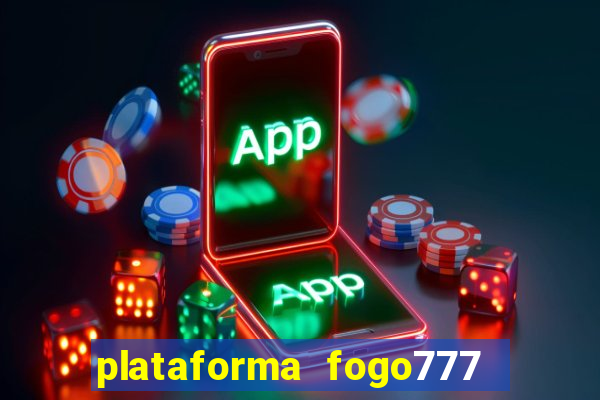 plataforma fogo777    confi  vel